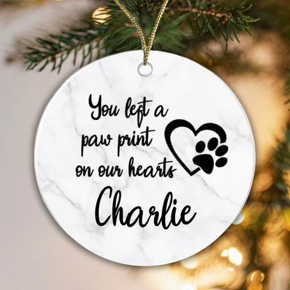 Personalised Ceramic Sublimation Bauble - You left a Paw Print... Add any name!