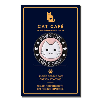 Positive Vibes Only Cat Pin Badge